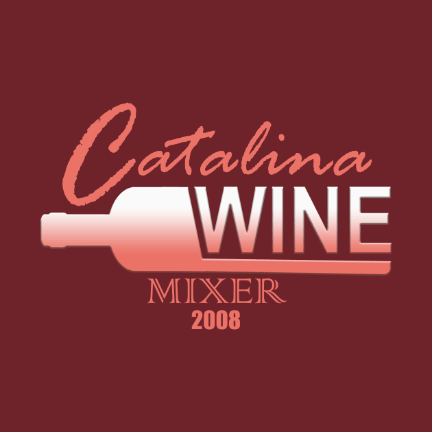 Catalina Wine Mixer by MC-Face