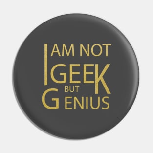 geek genius Pin