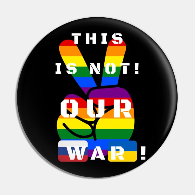 This is not our war! LGBTQ. Pin by MartaBudzenPL