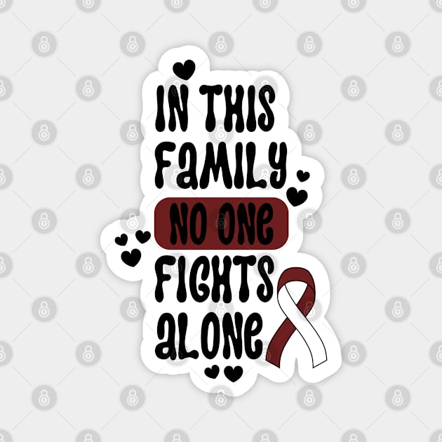 In This Family No One Fights Alone Magnet by oneduystore