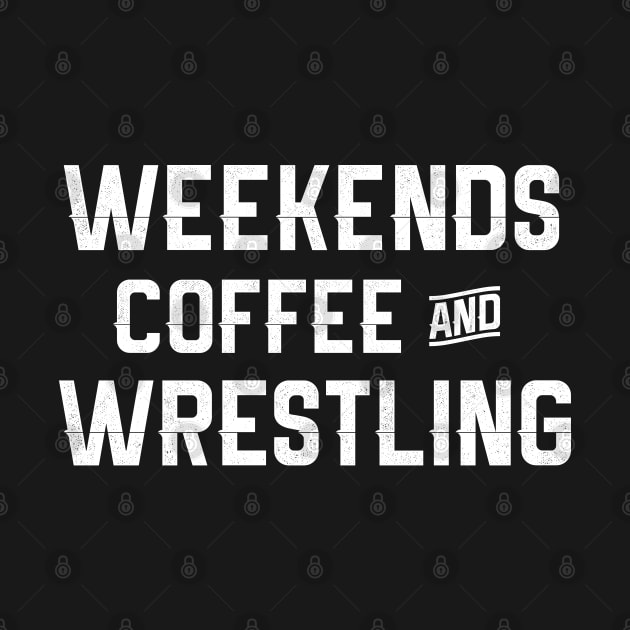 Weekends coffee & wrestling shirt funny wrestling funny wrestler gifts for wrestling gifts wrestler gifts for wrestler shirt for her mom by memetee