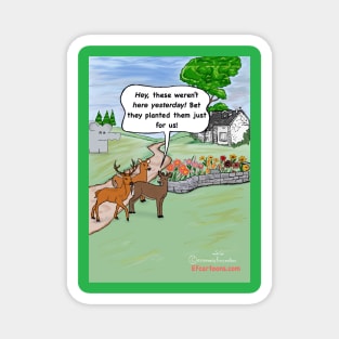 Temporary Garden Magnet