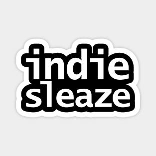 Indie Sleaze Magnet