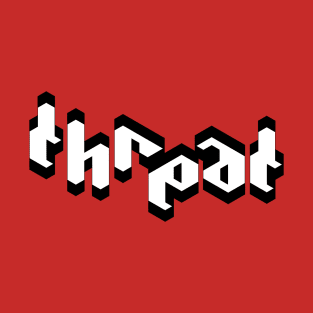 Threat - mono T-Shirt