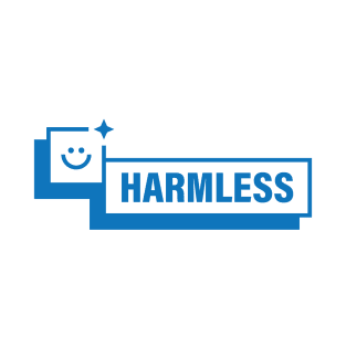 HARMLESS T-Shirt