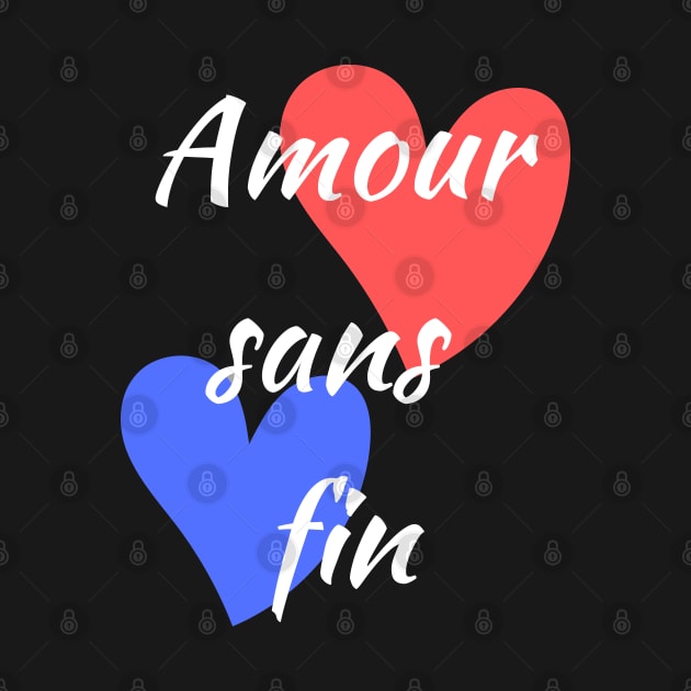 Amour sans fin french design by karma-stuff