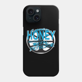 I PROMISE HONEY Phone Case