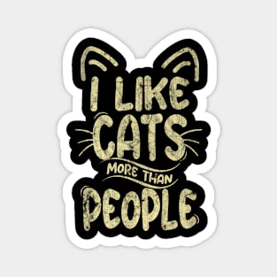 I Like Cats More Than People Feline Lovers Magnet