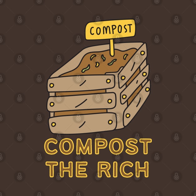 Compost the Rich by Caring is Cool