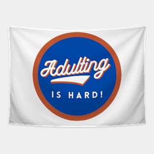 Adulting is Hard! BWO Tapestry