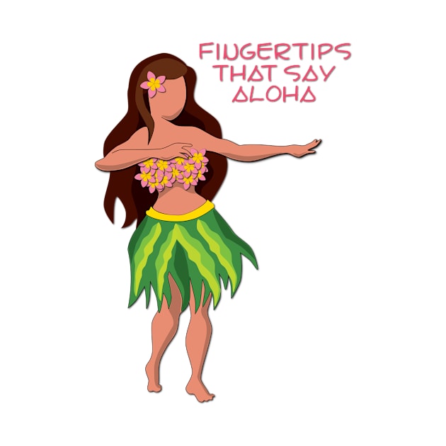 Fingertips that say Aloha by Verl