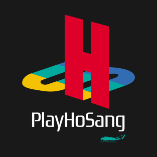 PlayHoSang T-Shirt