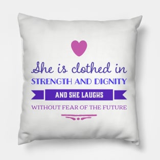 Proverbs 31 Women's Scripture Verse Quote Christian Design Pillow