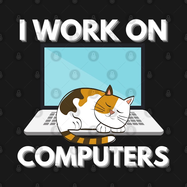 Funny Cats and Computers Laptop IT Pet Lover by Grove Designs