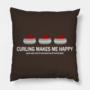 Curling Makes Me Happy Pillow