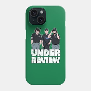 Under Review Phone Case