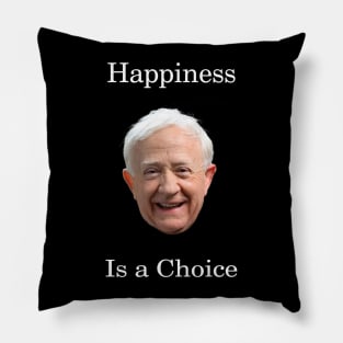 Leslie Jordan-Happiness Is a Choice Pillow