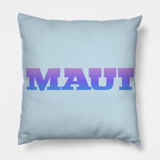 Maui Hawaii t-shirt Pillow