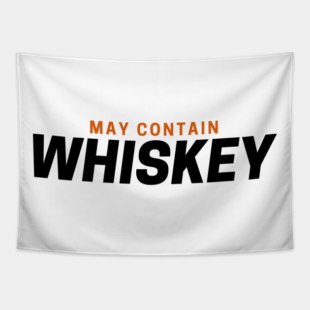 May Contain Whiskey Tapestry by HobbyAndArt