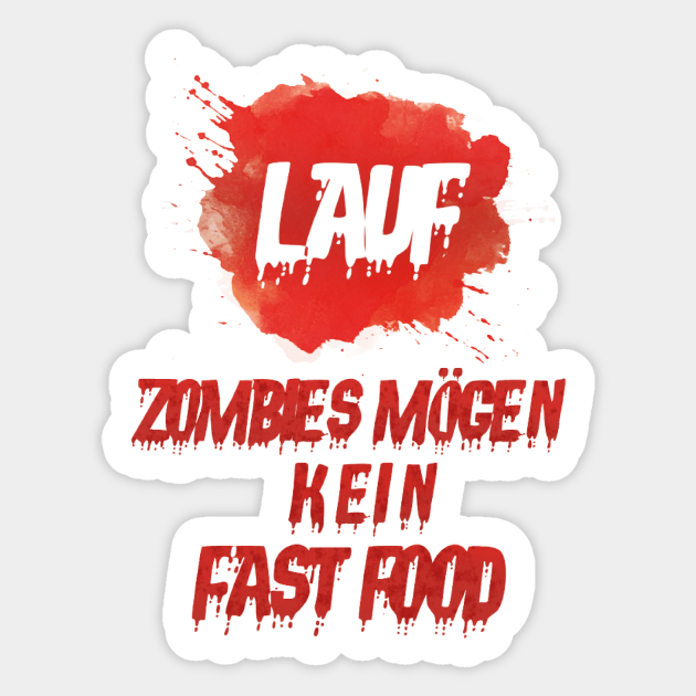 Zombies Halloween Lauf Zombie Spruch Zombie Halloween Sticker Teepublic