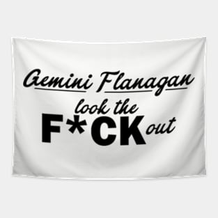 Gemini Flanagan look the F*ck out Tapestry