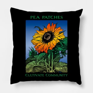 Sunflower "Pea Patches Cultivate Community" for Gardeners Pillow