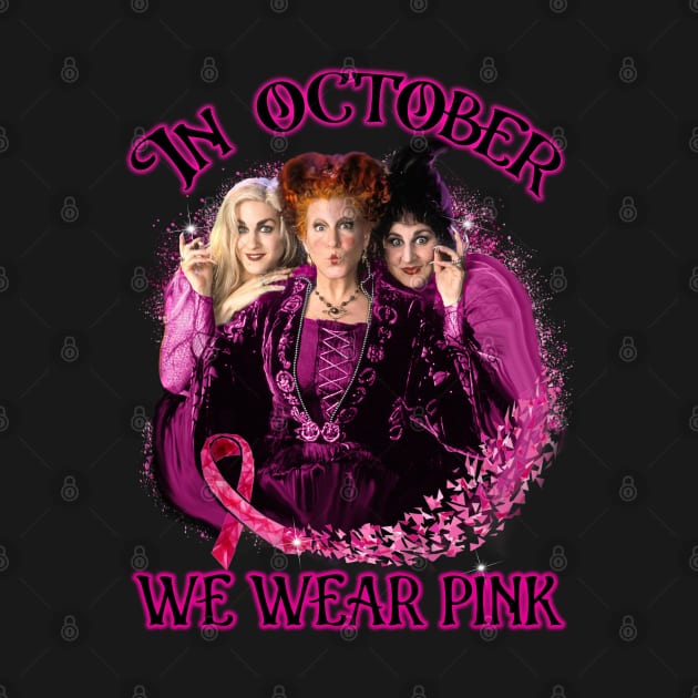 In October we wear pink hocus pocus by Shoryotombo