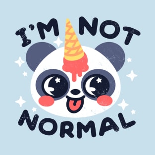 Pandacorn not normal T-Shirt