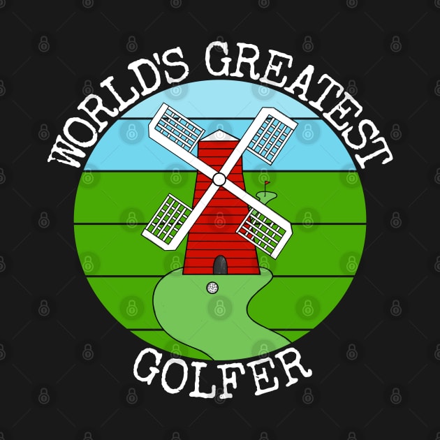 World's Greatest Golfer, Crazy Golf Sarcasm Funny by doodlerob