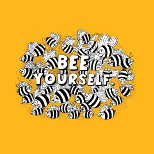 Bee Yourself - cool doodled t-shirt design T-Shirt