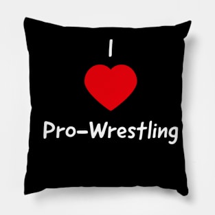 I love Pro-Wrestling Pillow