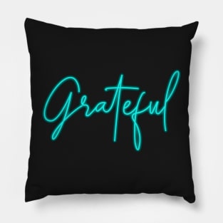 Neon Grateful Sign Art Pillow