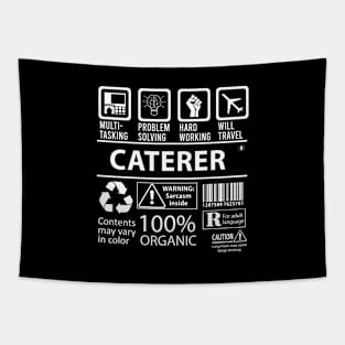 Caterer T Shirt - MultiTasking Certified Job Gift Item Tee Tapestry