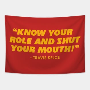 Chiefs Know Your Role! Tapestry