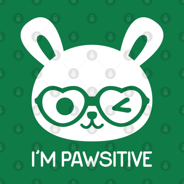 I'm Pawsitive - Rabbit by hya_bm