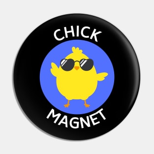 Chick Magnet | Chick Pun Pin