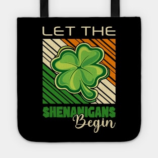 Let The Shenanigans Begin Funny St Patrick's Day Gift Tote