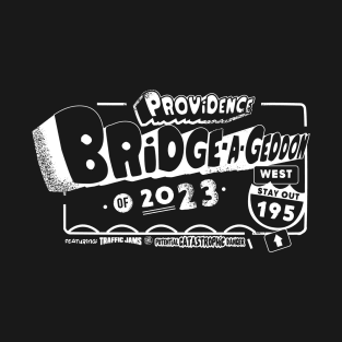 Providence Bridgeageddon T-Shirt