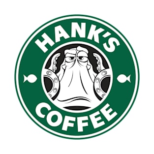 HANK'S COFFEE T-Shirt