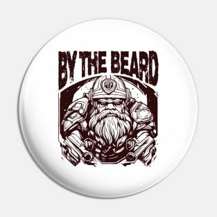 Made By The Beard Deep rock galactic Pin