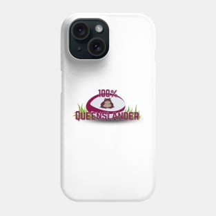 100% Queenslander - Rugby League State of Origin (Cane Toad) Phone Case