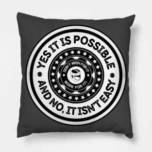 Yes, it is possible, and No, it isn’t easy. Pillow