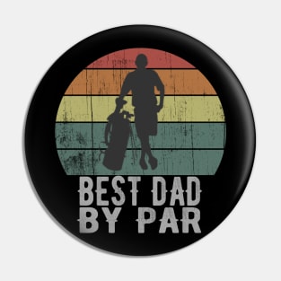 Best Dad By Par Vintage Golf Father Pin