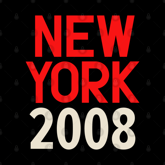 Iconic New York Birth Year Series: Timeless Typography - New York 2008 by Boogosh