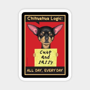 Sassy Chihuahua holding sign Magnet