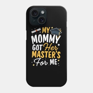 Kid Mastered It Class of 2023 Mom Masters Mommy Graduation Phone Case