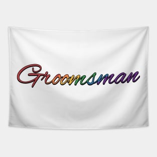 Rainbow Colored Groomsman Wedding Typography Tapestry