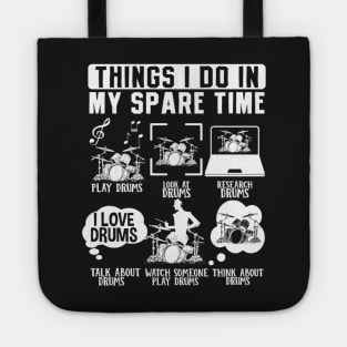 Things I Do In My Spare Time Drummer Musician Tote