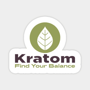 Find your balance Kratom Magnet