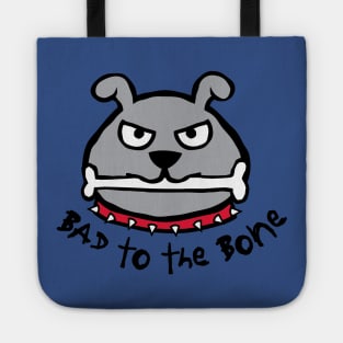 Bad to the Bone Tote